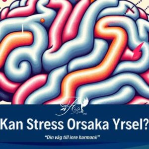 Kan Stress Orsaka Yrsel?